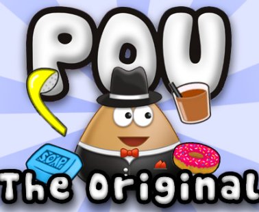 Pou the original