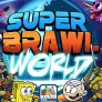 Super Brawl World