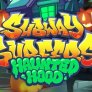Subway Surfers: Haunted Hood