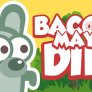 Bacon May Die Web