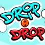 Dropp Drop