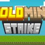 Goldmine Strike